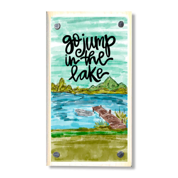 Go Jump In The Lake Happy Block
