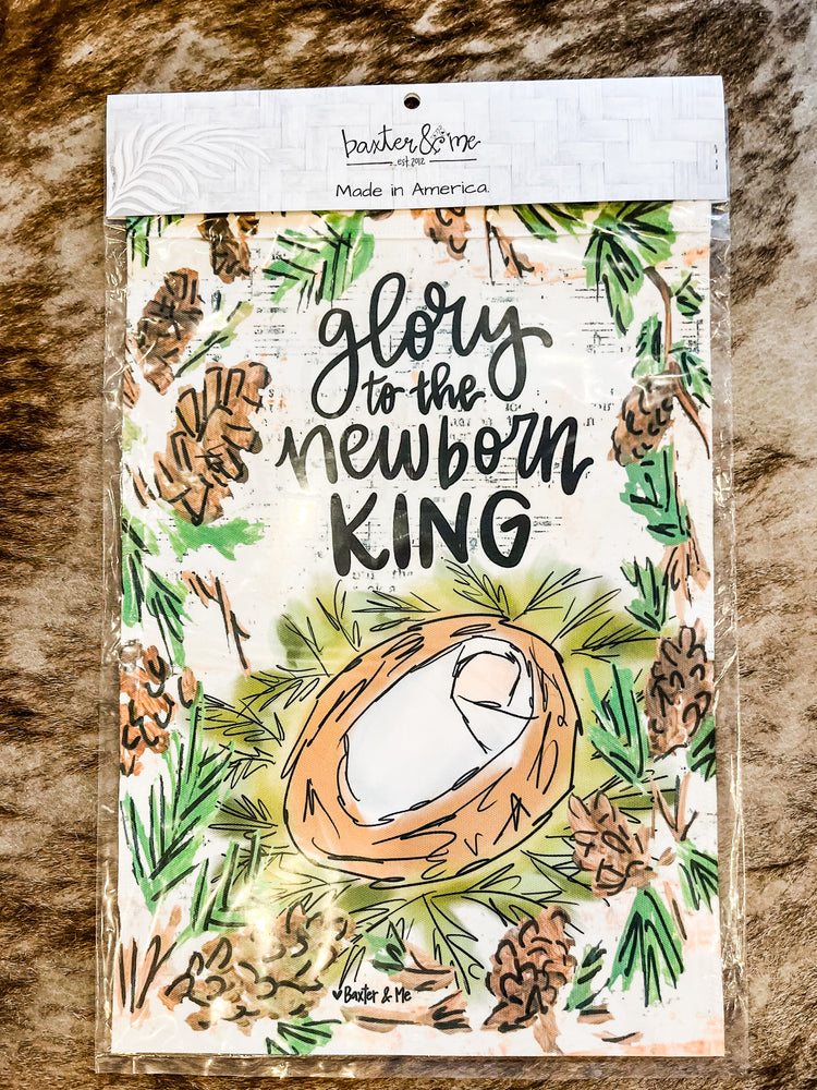 Glory to the Newborn King Garden Flag