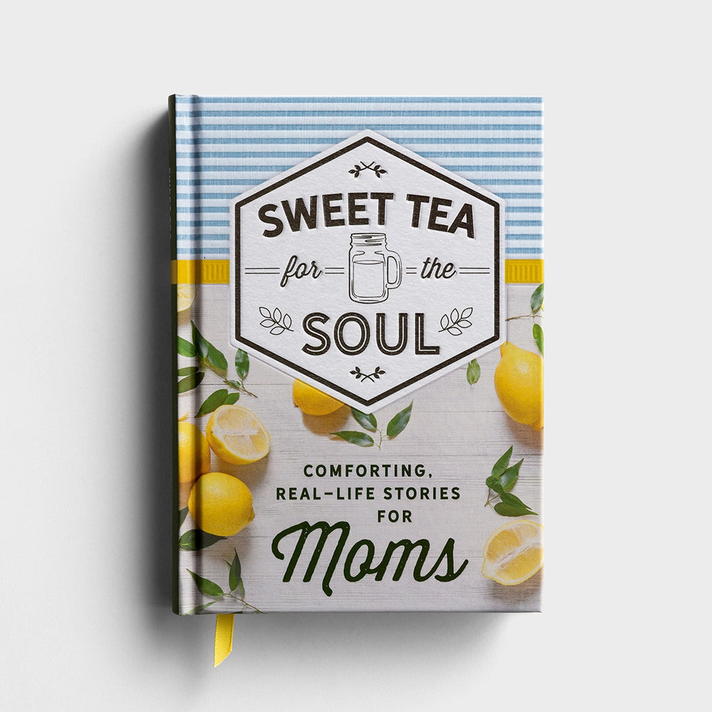 Mom - Sweet Tea For The Soul