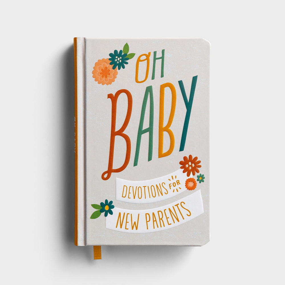 Oh Baby - Devotions For New Parents