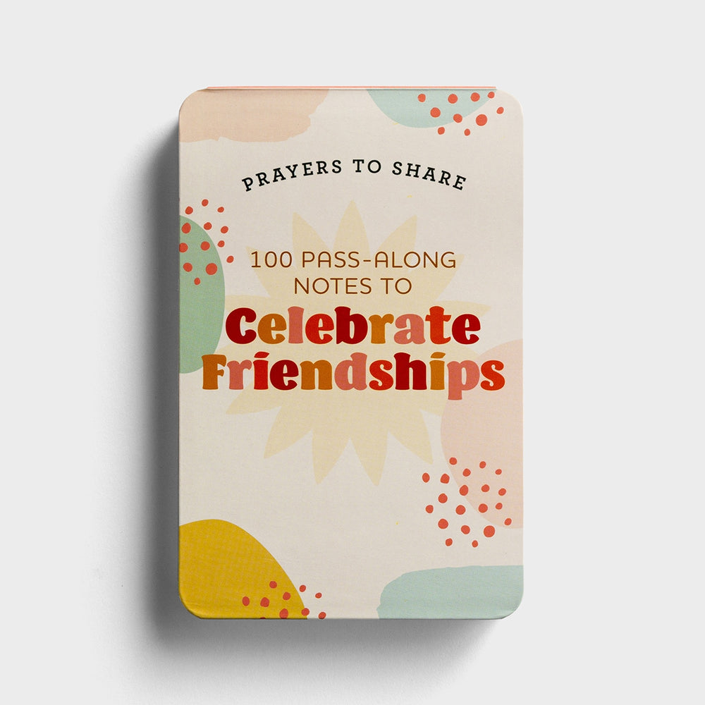 100 Pass-Along Notes To Celebrate Friendship