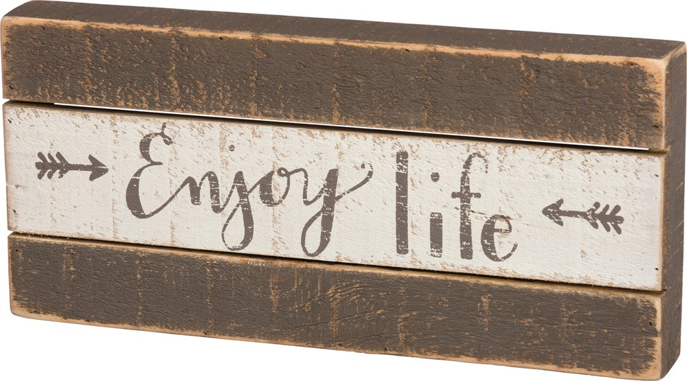 Enjoy Life SLat Box Sign