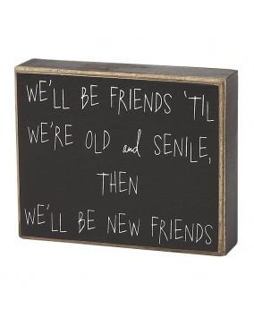 Old and Senile ...Box